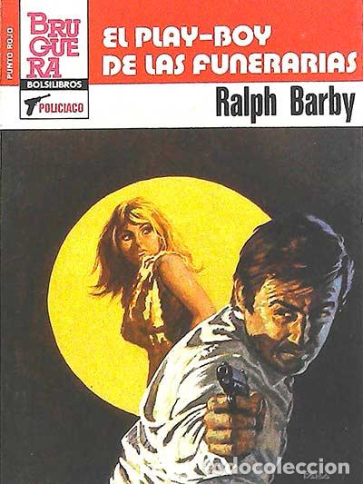 Libros: El Play-Boy de las funerarias - Ralph Barby - Foto 1