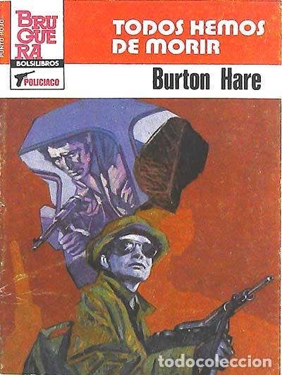 Libros: Todos hemos de morir - Burton Hare - Foto 1