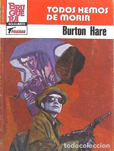Libros: Todos hemos de morir - Burton Hare - Foto 1