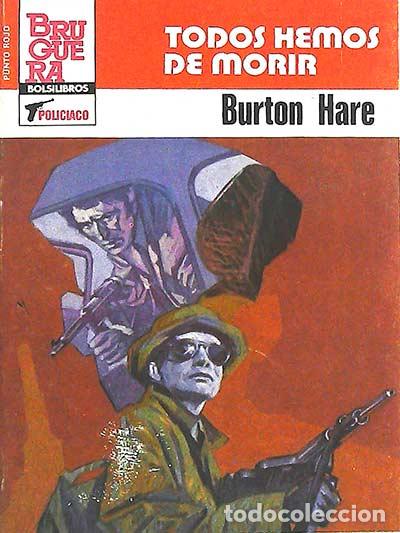 Libros: Todos hemos de morir - Burton Hare - Foto 1