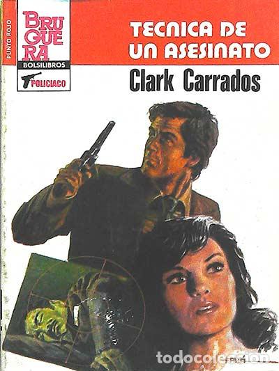 Libros: T&eacute;cnica de un asesinato - Carrados, CLark - Foto 1