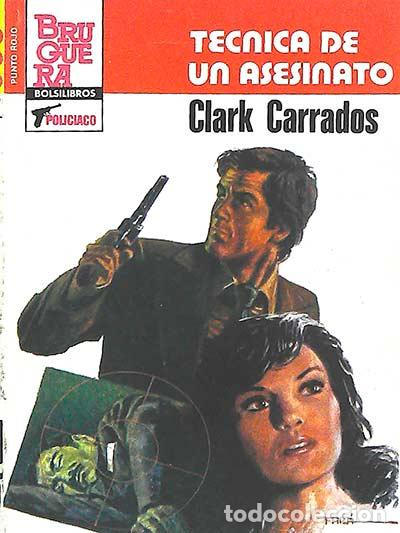 Libros: T&eacute;cnica de un asesinato - Carrados, CLark - Foto 1