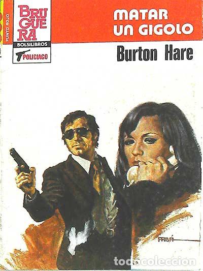 Libros: Matar un gigolo - Burton Hare - Foto 1