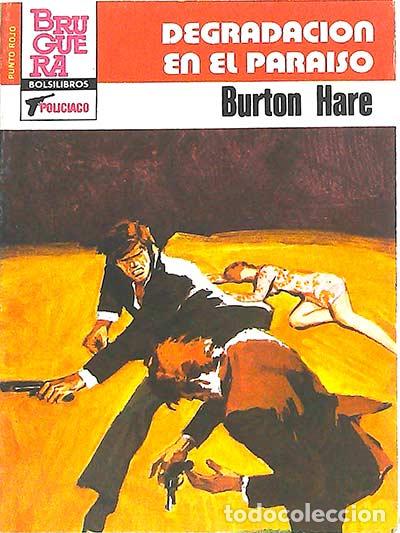 Libros: Degradaci&oacute;n en el paraiso - Burton Hare - Foto 1