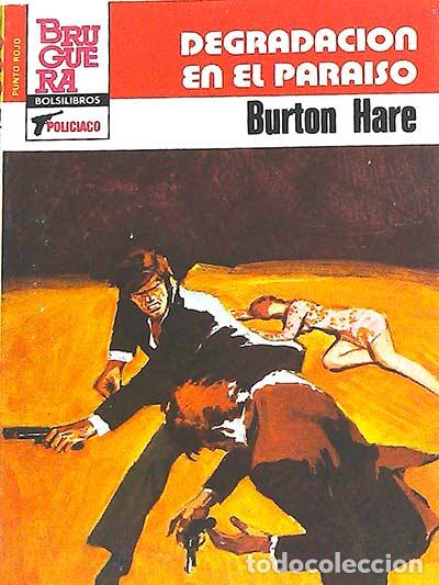 Libros: Degradaci&oacute;n en el paraiso - Burton Hare - Foto 1