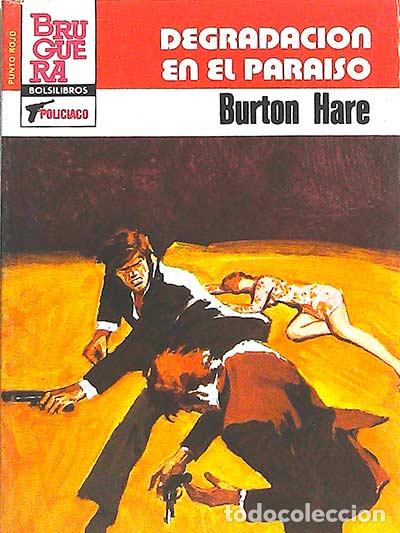 Libros: Degradaci&oacute;n en el paraiso - Burton Hare - Foto 1