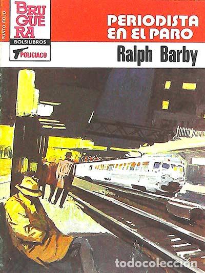 Libros: Periodista en el paro - Ralph Barby - Foto 1
