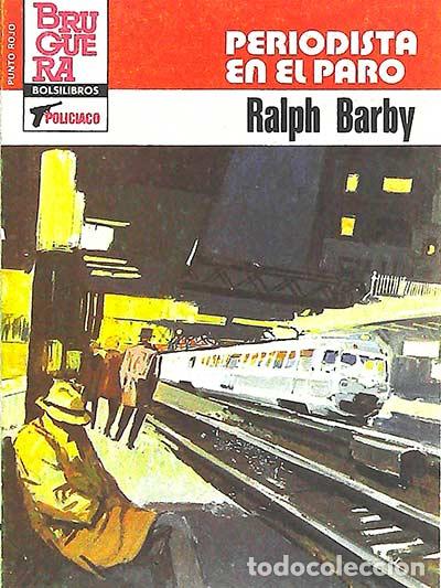 Libros: Periodista en el paro - Ralph Barby - Foto 1