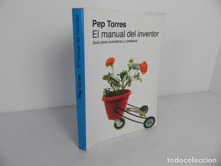 Libros: EL MANUAL DEL INVENTOR (PEP TORRES) - Foto 1
