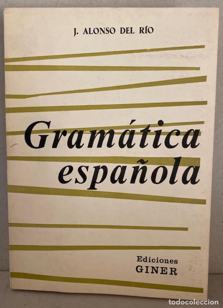 Libros: GRAMATICA ESPA&Ntilde;OLA - ALONSO DEL RIO, J. - Foto 1
