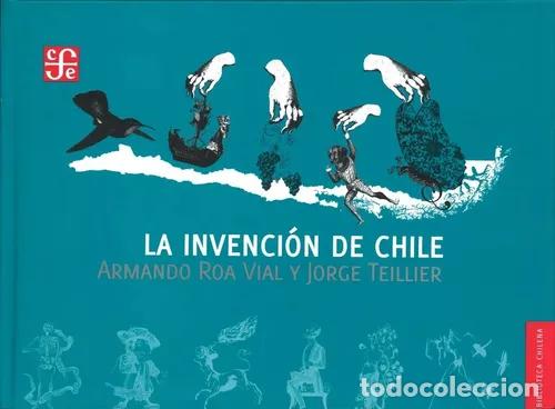 Libros: Armando Roa Vial y Jorge Teillier - La invenci&oacute;n de Chile - Foto 1