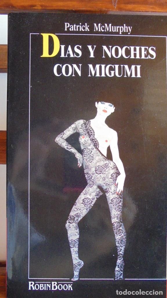 Libros: D&Iacute;AS Y NOCHES CON MIGUMI - PATRICK MCMURPHY - Foto 1