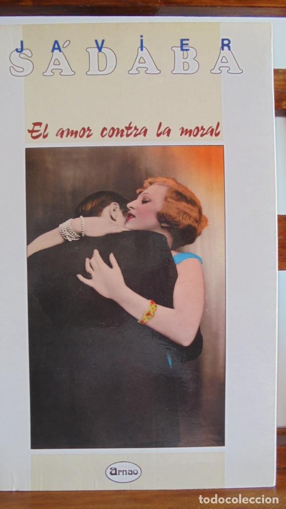 Libros: EL AMOR CONTRA LA MORAL - JAVIER S&Aacute;DABA - Foto 1