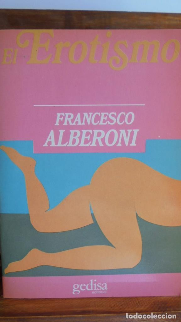Libros: EL EROTISMO - FRANCESCO ALBERONI - Foto 1