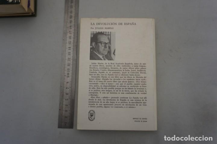 Libros: (11C) LA DEVOLUCION DE ESPA&Ntilde;A - JULIAN MARIAS / ESPASA CALPE 1977 - Foto 5