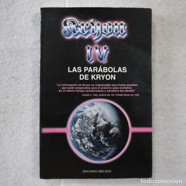 Libros: KRYON. LIBRO IV. LAS PAR&Aacute;BLAS DE KRYON - LEE CARROLL - EDICIONES OBELISCO - 2002 - Foto 1