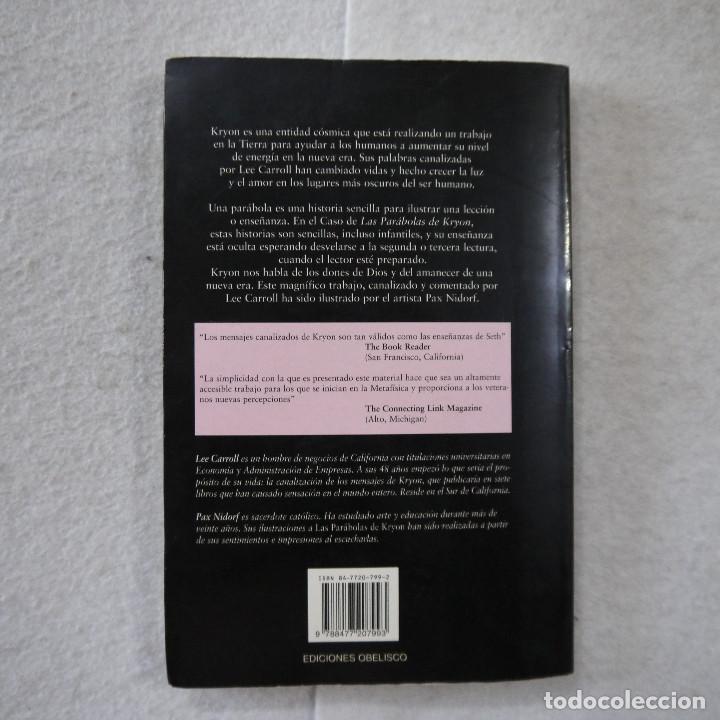 Libros: KRYON. LIBRO IV. LAS PAR&Aacute;BLAS DE KRYON - LEE CARROLL - EDICIONES OBELISCO - 2002 - Foto 8