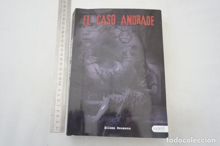 Libros: (11E) EL CASO ANDRADE / EILEEN NEUMANN / AVANT EDITORIAL - Foto 1