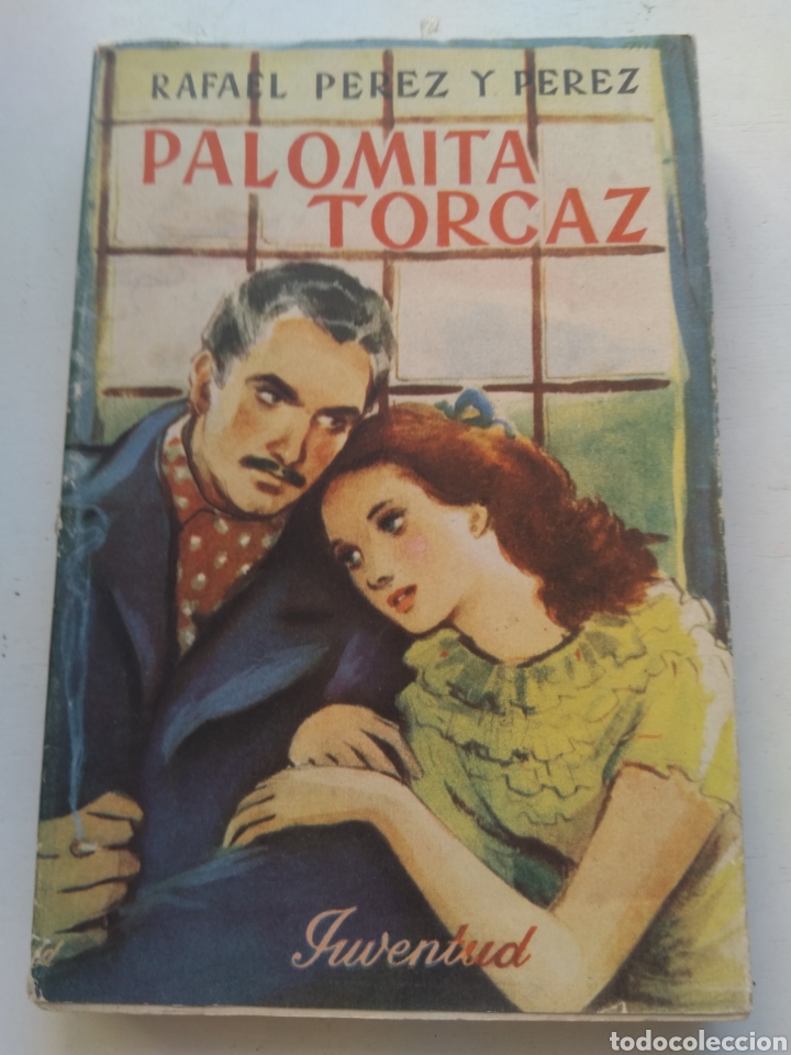 Libros: PALOMITA TORCAZ/RAFAEL P&Eacute;REZ Y P&Eacute;REZ - Foto 1