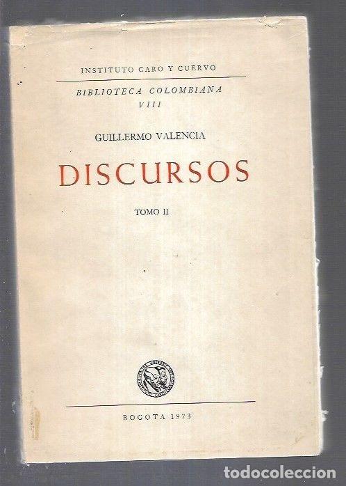 Libros: DISCURSOS. TOMO II - VALENCIA, GUILLERMO - Foto 2