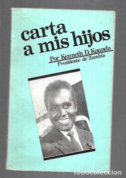Libros: CARTA A MIS HIJOS - KAUNDA, KENNETH D. - Foto 3
