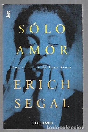 Libros: SOLO AMOR - SEGAL, ERICH - Foto 3