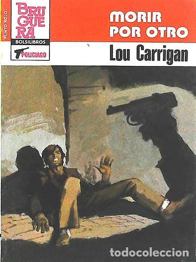 Libros: Morir por otro - Lou C. Carrigan - Foto 1