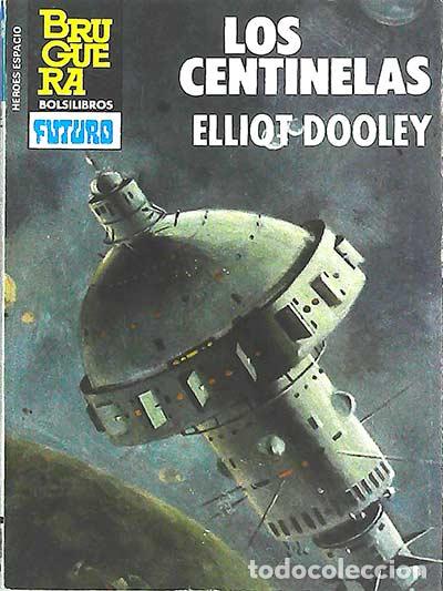 Libros: Los centinelas - Elliot Dooley - Foto 1