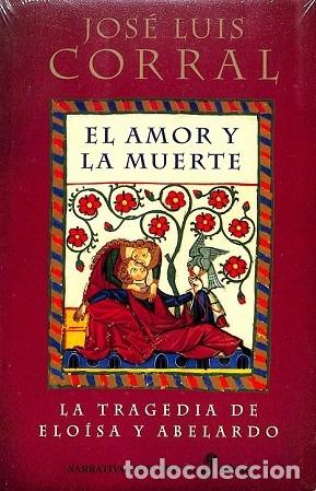 Libros: EL AMOR Y LA MUERTE - Corral,Jos&eacute; Luis - Foto 1