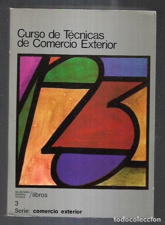 Libros: CURSO DE TECNICAS DE COMERCIO EXTERIOR - VARIOS - Foto 13