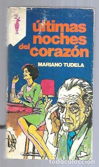 Libros: ULTIMAS NOCHES DEL CORAZON - TUDELA, MARIANO - Foto 3