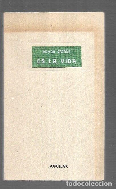Libros: ES LA VIDA - CAJADE, RAMON - Foto 1