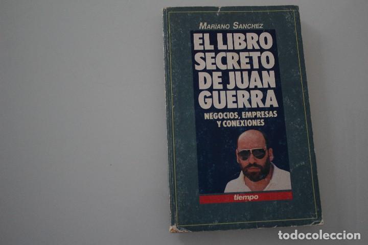 Libros: EL LIBRO SECRETO DE JUAN GUERRA - Foto 1