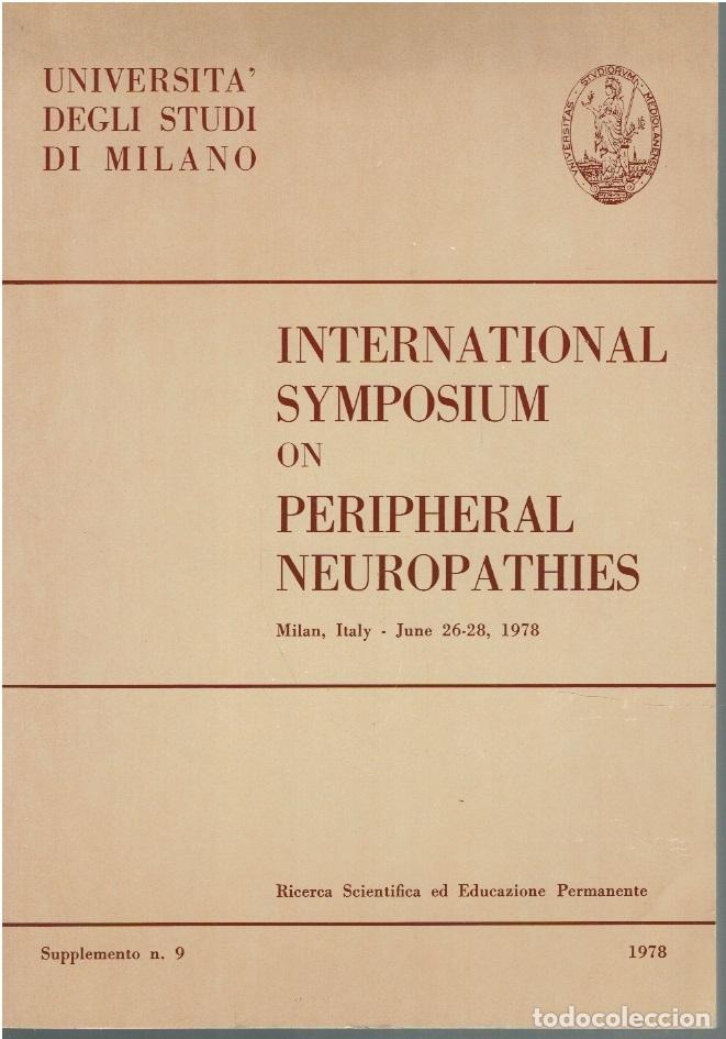 Libros: INTERNATIONAL SYMPOSIUM ON PERIPHERAL NEUROPATHIES. Milan, Italy.June 26-28, 1978 - VV.AA.