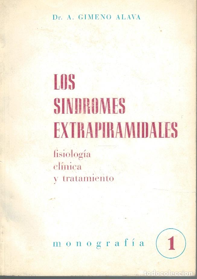 Livros em segunda m&atilde;o: LOS S&Iacute;NDROMES EXTRAPIRAMIDALES. Fisiolog&iacute;a, cl&iacute;nica y tratamiento - Dr. A. Gimeno &Aacute;lava
