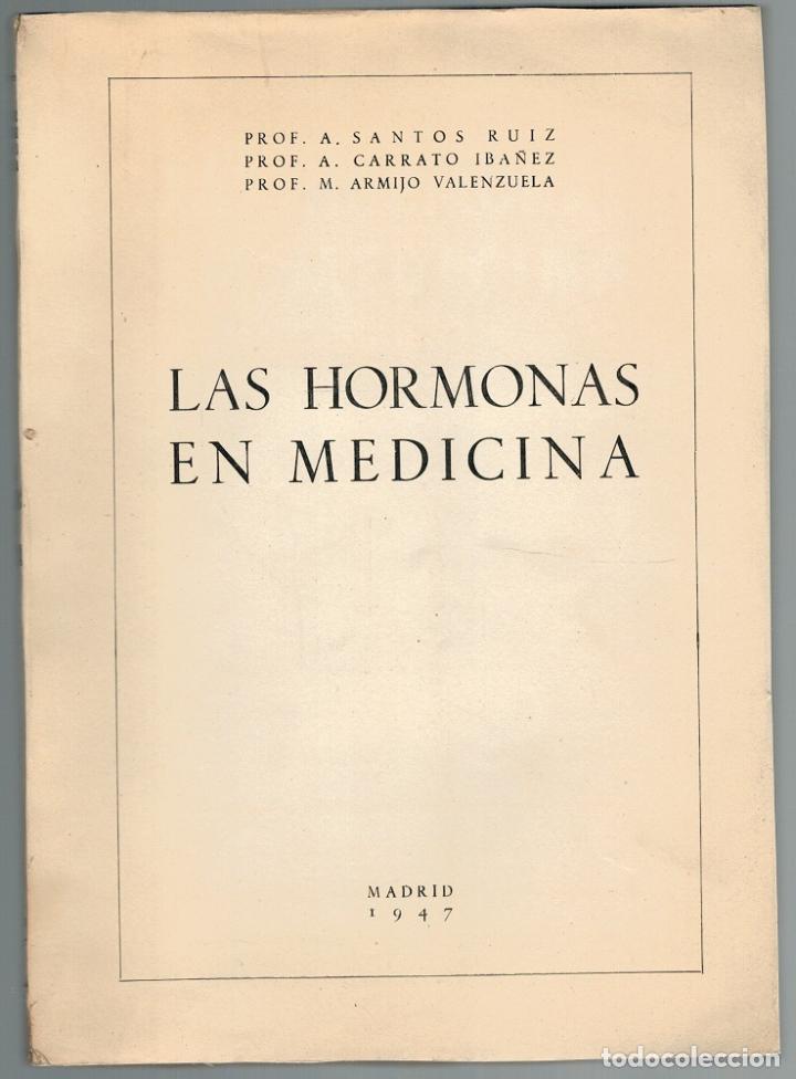 Livros em segunda m&atilde;o: LAS HORMONAS EN MEDICINA - A. Santos Ruiz / A. Carrato Ib&aacute;&ntilde;ez / M. Armijo Valenzuela