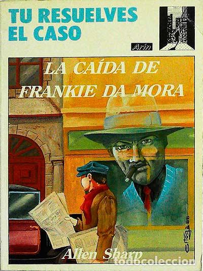 Libros: La ca&iacute;da de Frankie Da Mora - Allen Sharp - Foto 1