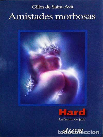 Libros: Amistades morbosas - Gilles de Saint-Avit - Foto 1