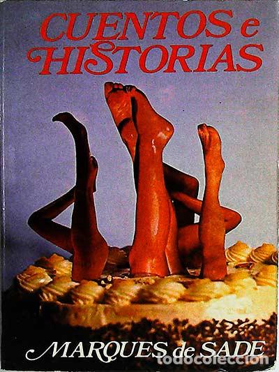 Libros: Cuentos e historia - Marqu&eacute;s de Sade - Foto 1