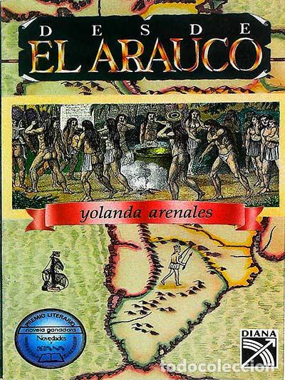 Libros: Desde el arauco - Yolanda Arenales - Foto 1