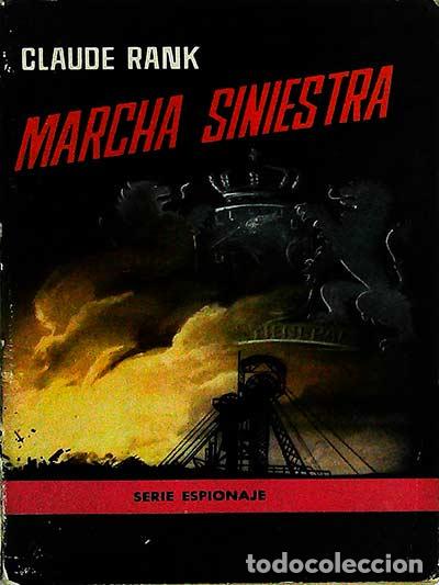 Libros: Marcha siniestra - Claude Rank - Foto 1