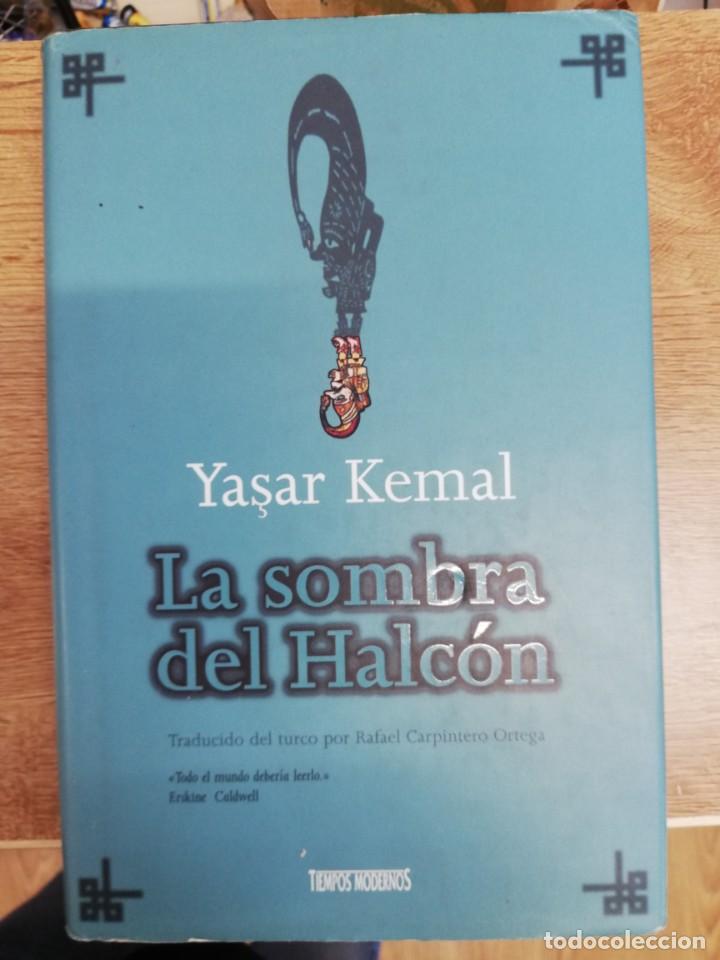 Libros: la sombra del halc&oacute;n. Yasar Kemal. 1&ordf; Edici&oacute;n - Foto 1