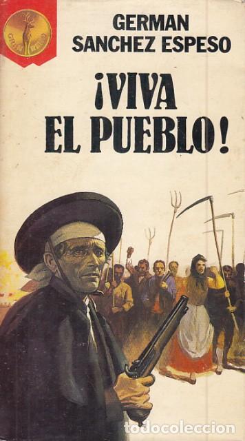 Libros: VIVA EL PUEBLO - Sanchez Espeso,Germ&aacute;n - Foto 1