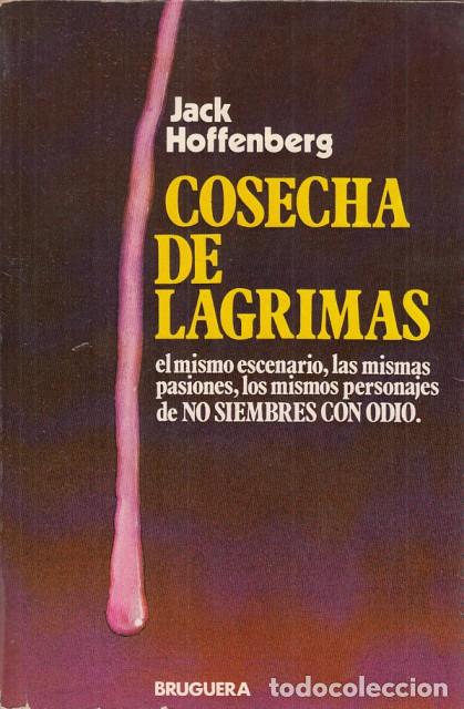 Libros: COSECHA DE LAGRIMAS - Hoffenberg, Jack - Foto 1