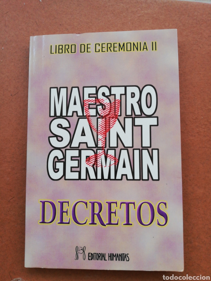 Libros: Libro de ceremonia II, Maestro de Sanit Germain decretos, editorial Humanitas - Foto 1