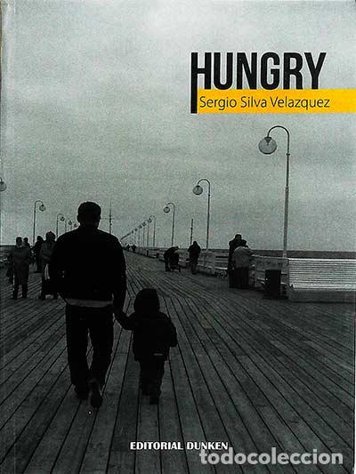 Libros: Hungry - Sergio Silva Velazquez - Foto 1
