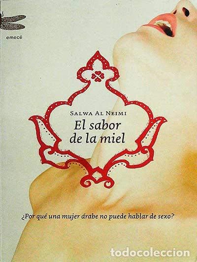 Libros: El sabor de la miel - Salwa Al Neimi - Foto 1