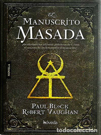 Libros: El manuscrito Masada - Block, Paul; Vaughan, Robert - Foto 1