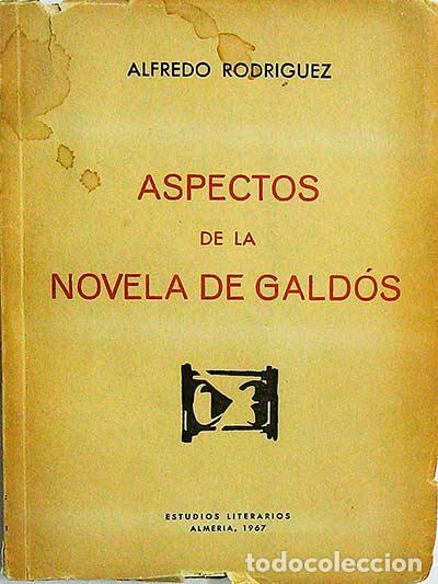 Libros: Aspectos de la novela de Gald&oacute;s - Rodr&iacute;guez, Alfredo - Foto 1
