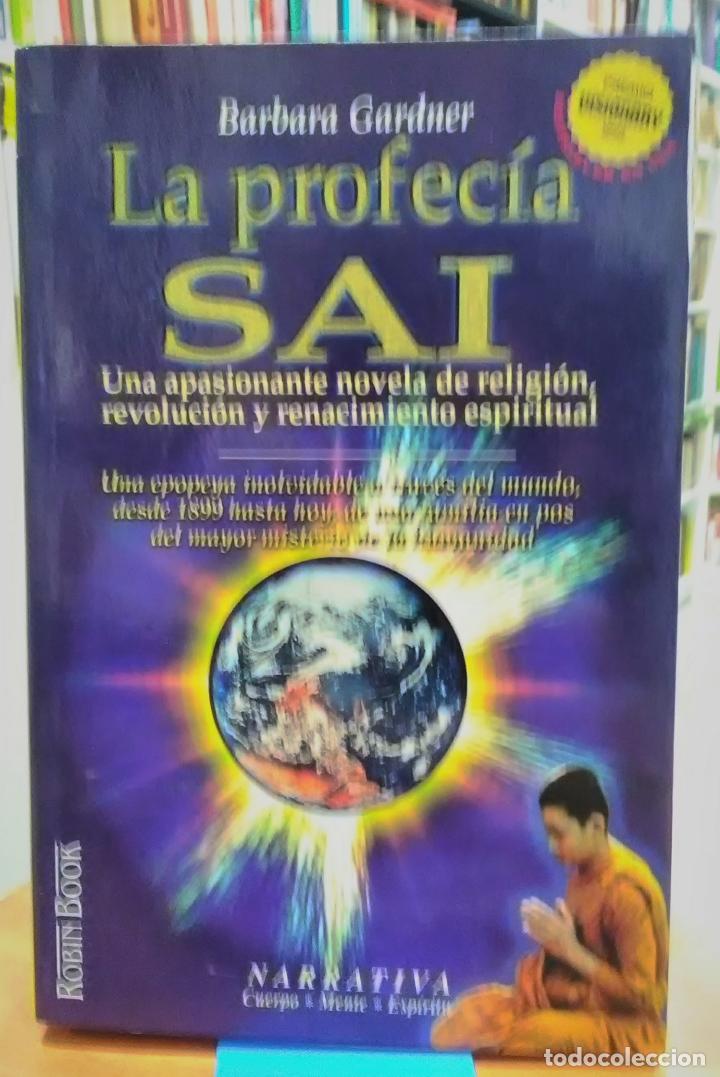 Libros: La profec&iacute;a Sai - GARDNER, BARBARA - Foto 1